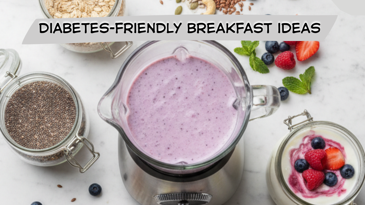 A collection of 10 simple, delicious, diabetes-friendly breakfast ideas designed to support stable blood sugar, steady energy, and healthy mornings for women.